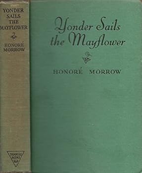 Yonder Sails the Mayflower