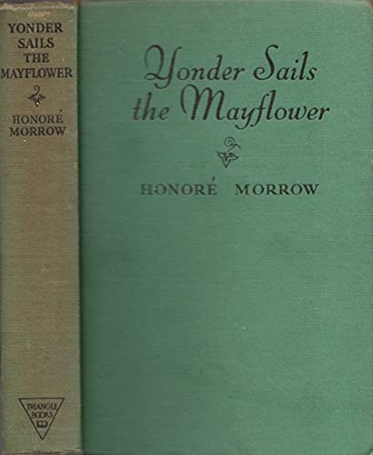 Yonder Sails the Mayflower [Unknown] B0050FKH44 Book Cover