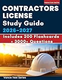 CONTRACTORS LICENSE STUDY GUIDE: Comprehensive Handbook with 3000+ Questions Across All Topics,a well Structured 30/60/90 Days Study Plan & Powerful Strategies for a Top Score (32 Full-Length Tests)