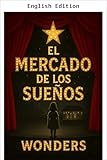 The Market of Dreams (English Edition)