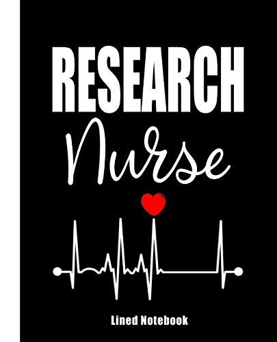 Research Nurse Lined Notebook: Nurse Journal Nursing Students Notebook Gift for Nurses