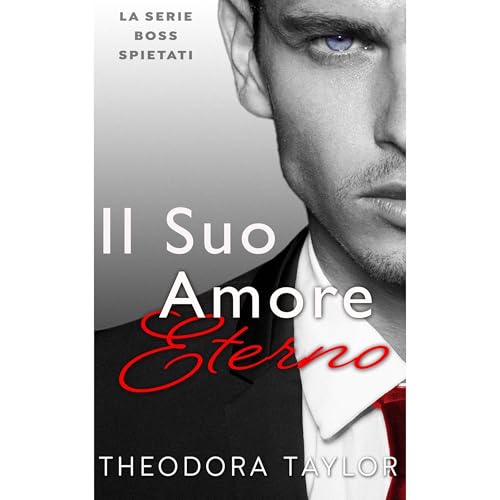 Il Suo Amore Eterno Audiolibro Por Theodora Taylor arte de portada
