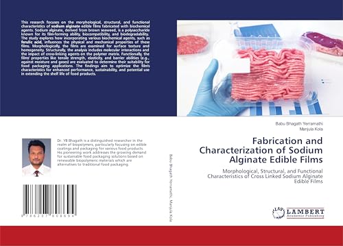 Fabrication and Characterization of Sodium Alginate Edible Films: Morphological, Structural, and Functional Characteristics of Cross Linked Sodium Alginate Edible Films