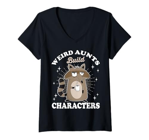 Femme Weird Aunts Build Characters Funny Raccoon Aunt Life T-Shirt avec Col en V