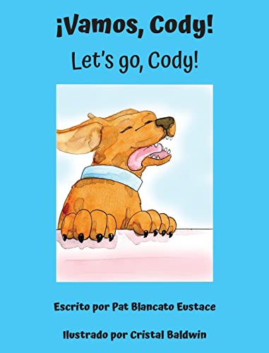 ¡Vamos, Cody! / Let's go, Cody! (Spanish and English Edition) (Spanish Edition)