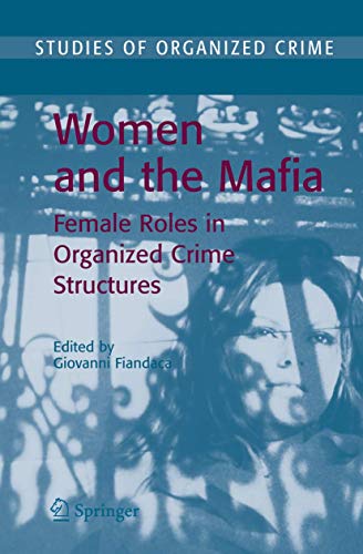 Women and the Mafia (Studies of Organized Crime, 5)