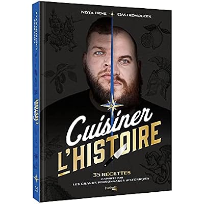 Cuisiner l'Histoire