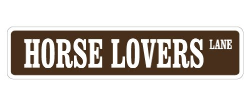 Horse Lover Street Sign Country Farm Cowboy Ranch Riding | Indoor/Outdoor |  18" Wide Plastic Sign #TOP6