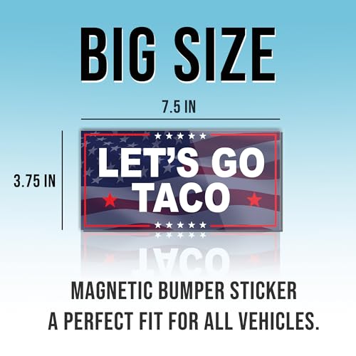 Image of Magnet Sticker Subtle Let's Go Taco Magnetic Anti Funny Leftist Feminist Social Justice Human Rights US Flag Magnet for Bumper, Refrigerator, Cruise Door, Car, Truck 7.5x3.75in