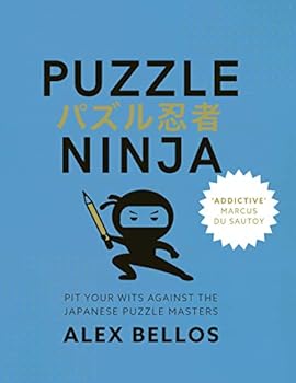 Paperback Puzzle Ninja: Pit Your Wits Against The Japanese Puzzle Masters Book