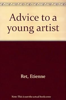 Hardcover Advice To A Young Artist Book