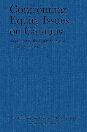 Confronting Equity Issues on Campus: Implementing the Equity Scorecard in Theory and Practice-Wow! eBook
