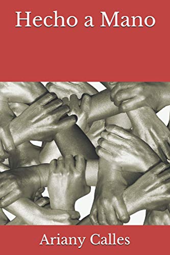 Hecho a Mano (Spanish Edition)