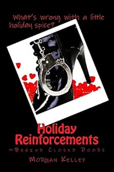 Holiday Reinforcements - Book #3 of the Behind Closed Doors