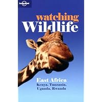 Lonely Planet Watching Wildlife East Africa