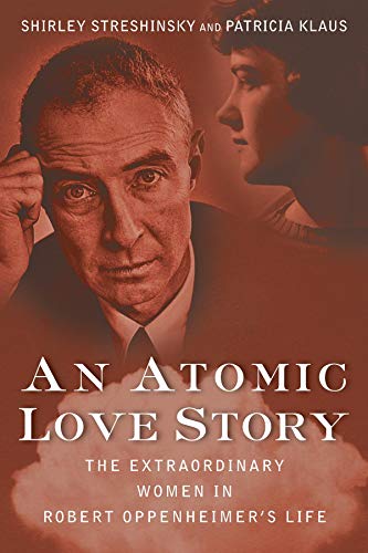 An Atomic Love Story: The Extraordinary Women in Robert Oppenheimer's Life - image 1