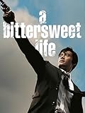 Bittersweet Life