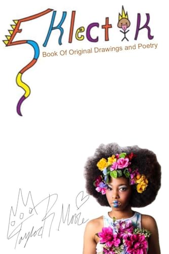 Eklectik: Book of Original Drawings and Poetry