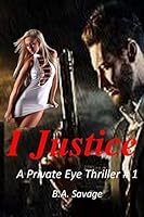 I Justice 1518743889 Book Cover