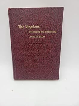 The kingdom, prophesied and established