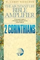 The Abundant Life Bible Amplifier: 2 Corinthians God's Way is the Best Way 081631652X Book Cover