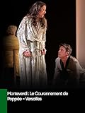  Monteverdi : Le Couronnement de Poppée - Versailles