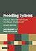 Modelling Systems: Practical Tools and Techniques in Software Development