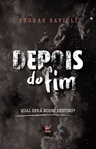 Depois do fim: qual será nosso destino?