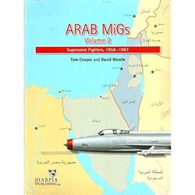 Arab MiGs Vol. 2: Supersonic Fighters
