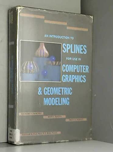 An Introduction To Splines For Use In Computer Graphics And Geometric Modeling #TOP3