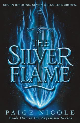 The Silver Flame (The Argentum Series, Band 1)