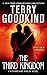 The Third Kingdom: Sword of Truth - A Richard and Kahlan Novel