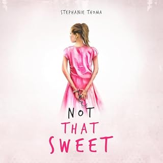 Not That Sweet Audiolibro Por Stephanie Thoma arte de portada