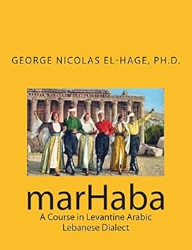 Paperback marHaba: A Course in Levantine Arabic - Lebanese Dialect Book