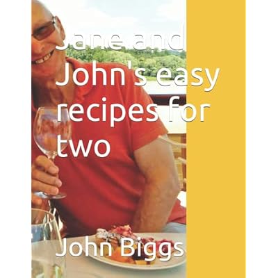 Jane and John's easy recipes for two