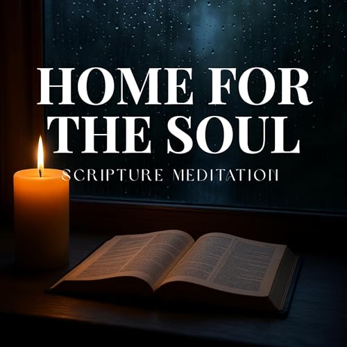 Scripture Meditation for Deep Rest (Episode 1)