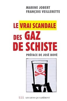 Hardcover Le vrai scandale des gaz de schiste [French] Book