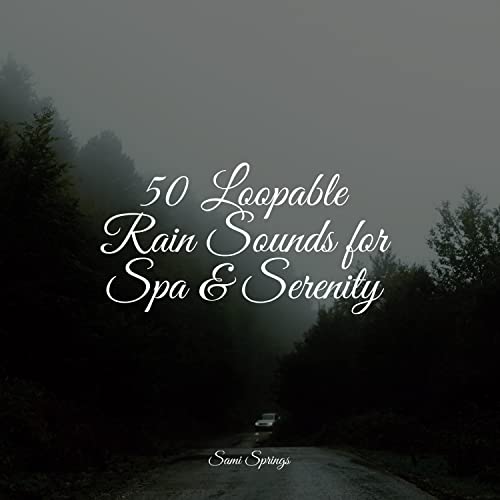 Play 50 Loopable Rain Sounds for Sleep and Relaxation by Regengeräusche ...