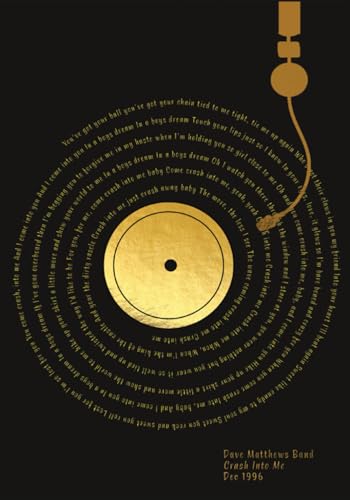 Dave Matthews Band "Crash Into Me" Notebook/Journal: 122 Blank-Lined Pages | Paperback | 7x10" inches