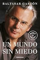 Un Mundo Sin Miedo/A World Without Fear (Best Seller) 8497938585 Book Cover