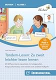  Tandem-Lesen: Zu zweit leichter lesen lernen: 20 differenzierte Lesetexte mit steigendem Anspruchsniveau vom ersten zum zweiten Halbjahr (2. Klasse)