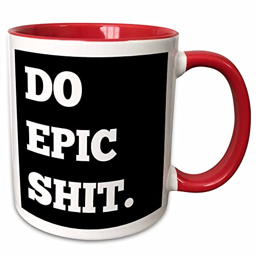 3dRose Do Epic Shit, white letters on black Backdrop 15oz Two-Tone Red Mug