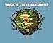 What's Their Kingdom?