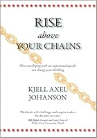 Rise Above Your Chains 1941113702 Book Cover
