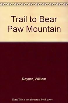 Paperback Trail to Bear Paw Mountain Book
