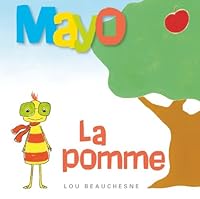 Mayo La pomme (French Edition) 2897140291 Book Cover