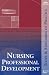 Nursing Professional Development: Scope and Standards of Practice (Ana, Nursing Professional Development: Scope and Standards o)
