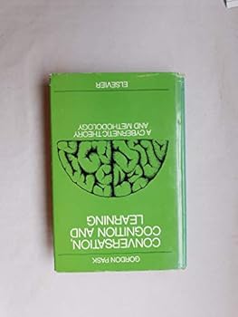 Hardcover Conversation, cognition and learning: A cybernetic theory and methodology Book