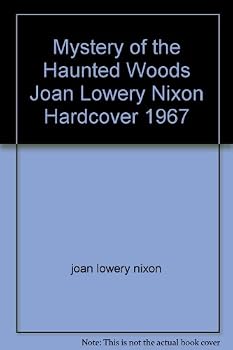 Hardcover Mystery of the Haunted Woods Joan Lowery Nixon Hardcover 1967 Book