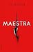 Maestra (Spanish Edition)